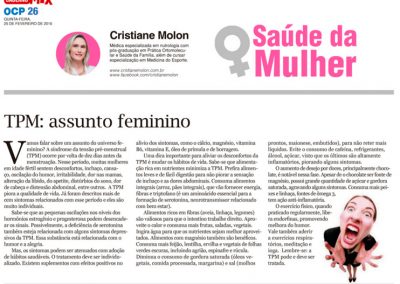 A Dra. Cristiane Molon fez sua estreia como colunista do jornal O Correio do Povo. A partir de agora, os leitores da...