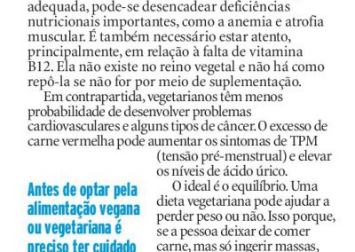 O jornal A Notícia - Jaraguá do Sul publicou artigo assinado por mim a respeito dos cuidados que veganos e...